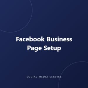 Facebook Business Page Setup