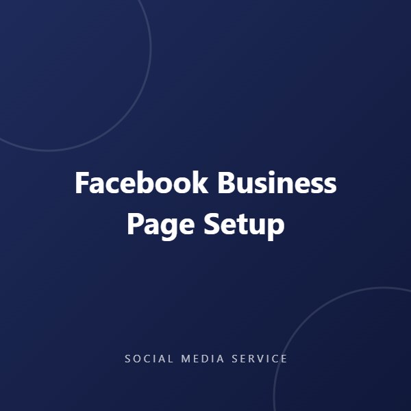 Facebook Business Page Setup